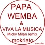 Mokriato (Micky Milan Remix)