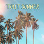 TOUT DONNER (Explicit)