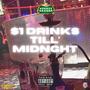 $1 Drinks Till' Midnight (Explicit)