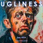 Ugliness (Unplugged)