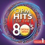 OPM Hits Of The 80's, Vol. 1