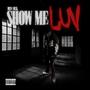 Show me luv (feat. Shaunfinnasnap) [Explicit]