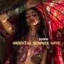 Oriental Summer Love (Radio Edit)