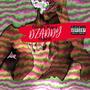 Dzaddy (feat. Crystal) [Explicit]