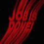 JOB IS DONE! (feat. Ricky Bishop & Skyboisound) [Explicit]