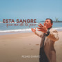 Esta Sangre Que Me Da La Paz