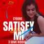 SATISFY MI (Explicit)