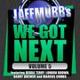 We Got Next, Vol. 5 (Laffmob Presents)