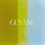 Guyane (feat. Lauréa)