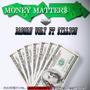 Money Matter$ (feat. Zillion) [Explicit]