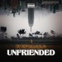 Unfriended (Explicit)