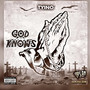 God Knows (Explicit)