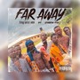 Far Away (Explicit)