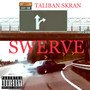 Swerve (Explicit)