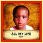 All my life (Explicit)