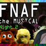 Five Night's At Freddy's : The Musical