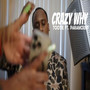 Crazy Why (Explicit)