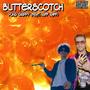 Butter Scotch (Explicit)