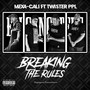 Breaking The Rules (Explicit)