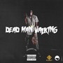 Dead Man Walking - EP (Explicit)