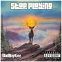 Stop Playing (Explicit)