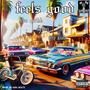 Feels Good (feat. Sekai & 8th Kind) [Explicit]
