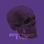 Best Night Ever (Explicit)