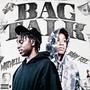 Bag Talk (feat. Baby Ree) [Explicit]