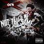 Not The Same (RAG3) [Explicit]