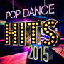 Pop Dance Hits 2015