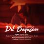 Dil Beqasoor (feat. Navdeep Panchal Shubh)