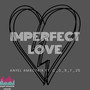 Imperfect Love