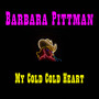 My Cold Cold Heart