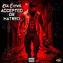 Accepted Or Hatred (Explicit)