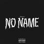 Freestyle NO NAME (Explicit)