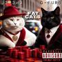 Fat Cats (feat. Q-Furb) [Explicit]