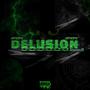 DELUSION (Explicit)