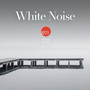 White Noise (Embracing the Soul with Soothing Noise)