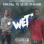 Wet (feat. Bankie) [Explicit]