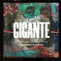 Gigante (Explicit)