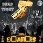 Dominoes (feat. Big Scoonie & C.E.S.) [Explicit]