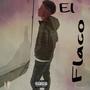 El Flaco (Explicit)