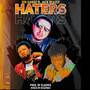 HATERS (Explicit)