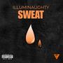 Sweat (feat. Huc. Finn, Ivy, Kupo8000, Majik DaBoy & Clyde Park) [Explicit]