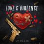 LOVE & Violence (Explicit)