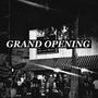 Grand Opening