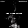 Make It Right (Explicit)