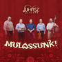 Mulassunk!