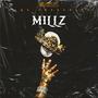 MILLZ (Explicit)