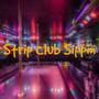 Strip Club Sippin (Explicit)